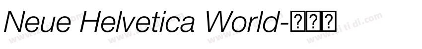 Neue Helvetica World字体转换 Neue Helvetica World字体转换